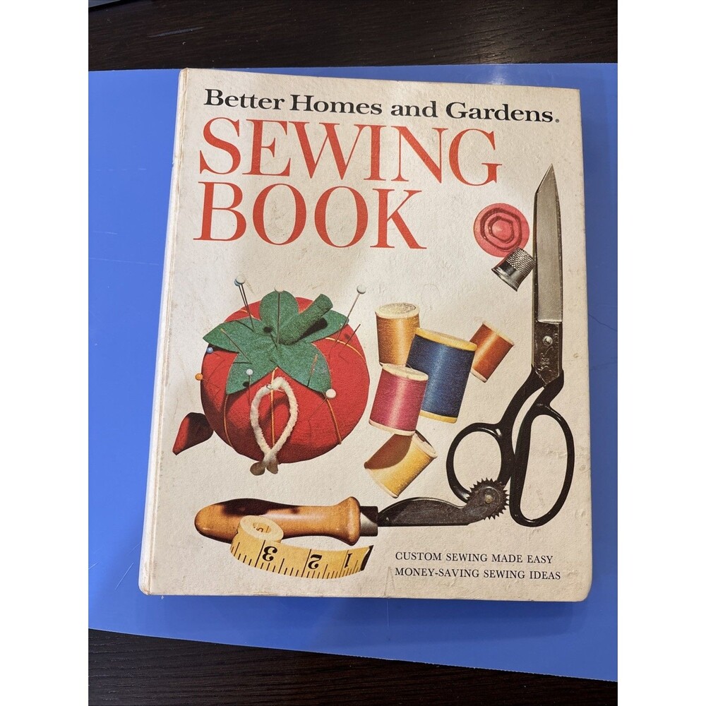 1970 Sewing Book -  Better Homes And Gardens 5 Ring Binder 2nd Edition Instruct